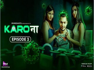 KARO NAA Episode 3